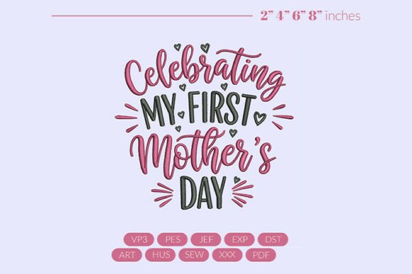 Download First Mothers Day Embroidery Design - Mother Collection