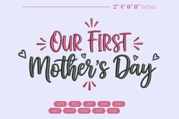 Download Our First Mother's Day Embroidery - Mother Collection