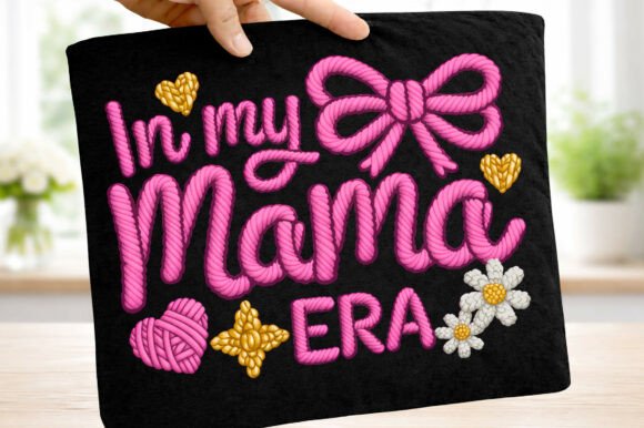 Download Yarn in My Mama Era Mother's Day Png - Mother Collection