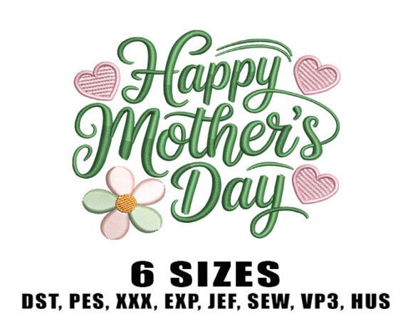 Download Happy Mother’s Day Embroidery Design - Mother Collection