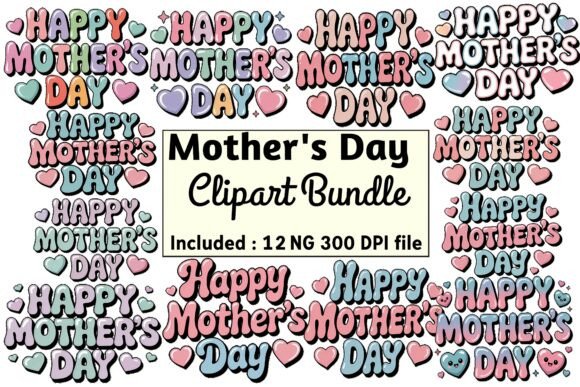 Download Happy Mothers Day PNG Set Clipart Bundle - Mother Collection