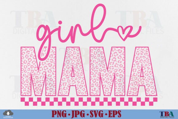 Download Girl Mama SVG, Leopard Mom Mother's Day - Mother Collection