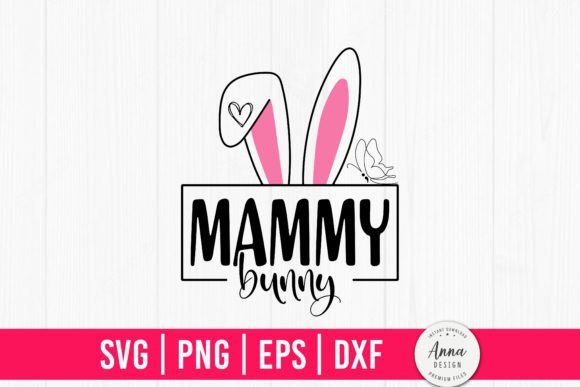 Download Mammy Bunny Happy Easter Sublimation - Happy Collection